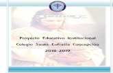 Proyecto Educativo Institucional Colegio Santa Eufrasia ... · 5 PRESENTACIÓN El Colegio Santa Eufrasia de la ciudad de Concepción, ha elaborado el Proyecto Educativo Institucional,