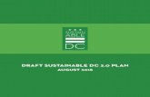 Draft SuStainable DC 2.0 PlanIn 2012, the District Government collaborated with residents across the city to develop Sustainable DC, a 20-year sustainability plan to make DC the healthiest,