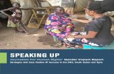 Speaking up - JHR · Gender Impact Report | 1 Speaking up ... Gender equality: “the equal rights, responsibilities and opportunities of women and men and girls and boys. Equality