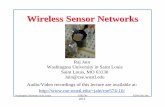Wireless Sensor Networksjain/cse574-10/ftp/j_mssr.pdf20-1 Washington University in St. Louis CSE574s ©2010 Raj Jain Wireless Sensor Networks Raj Jain Washington University in Saint