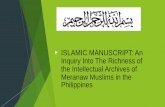 ISLAMIC MANUSCRIPT:An Inquiry Into The … Kerja/Kertas Kerja 2019/HARI...The Meranaw have their own manuscript that is classified into two: the Cultural manuscripts that includes