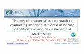 The key characteristics approach to mechanistic data in hazard …dels.nas.edu/dels/resources/static-assets/best/miscellaneous/... · • Recent IARC Monograph, EPA, CalEPAand NTP