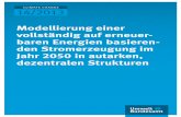 Modellierung einer vollständig auf erneuerbaren Energien … · 2017-11-17 · MVV Energie AG Mannheim . Zusammenfassung Das Umweltbundesamt hat drei grundsätzlich verschiedene