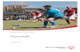 Floorball · 2018-12-21 · Floorball skills _____22 Dit officieel Special Olympics Floorball reglement is van toepassing op alle Special Olympics Floorballwedstrijden in België.