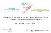 Desafios e impactos da TDT para Portugal num contexto de ... · 4 Desafios e impactos da TDT para Portugal num contexto de desenvolvimento da SI 1. A TDT à luz da estratégia da