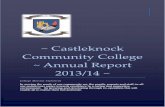 Castleknock Community College ~ Annual Report 2013/14 · ~ Castleknock Community College ~ Annual Report 2013/14 ~ Page | 2 Principal’s Foreword to the 8th Annual Report July 2014