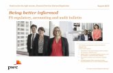 Being better informed - PwC · Being better informed FS regulatory, accounting and audit bulletin PwC FS Risk and Regulation Centre of Excellence August 2015 In this month’s edition: