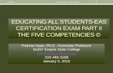 Educating All Students-EAS Certification Exam · Disclaimer •This tutorial is informational in preparing you for the Educating All Students certification exam. The EAS is a new