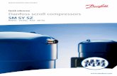 Quick reference Danfoss scroll compressors SM SY SZ Danfoss SZ.pdf · Quick reference Danfoss scroll compressors SM SY SZ R407C - R134a - R22 - 60 Hz MAKING MODERN LIVING POSSIBLE.