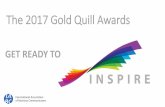 The 2017 Gold Quill Awards · 2016-11-02 · What we’ll cover today •How Gold Quill awards can boost your career •The divisions, categories and special awards •How your entry
