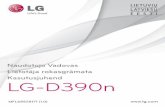 Lietotāja rokasgrāmata LG-D390ngscs-b2c.lge.com/downloadFile?fileId=KROWM000603343.pdf6 ilgai, jei nėra tinkamos ventiliacijos, telefonui liečiantis tiesiogiai su oda galite pajusti