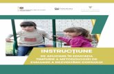 INSTRUCȚIUNE - Keystone Moldova · d) elaborează și aplică în comun cu părinții și specialiștii, planul educaţional indi-vidualizat, în baza recomandărilor din Raportul