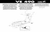 VE 490 - Decathlon Support...13 VE 490 147 x 55 x 137 cm 59,9 x 21,7 x 53,9 inch 43,5 kg 95,9 lbs 4 Console - Console - Consola - Konsole - Console - Console Consola - Konsola - Műszerfal