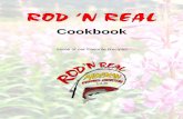 Cookbook - Rod 'N RealCookbook Some of our Favorite Recipes . Marinades for Salmon and Halibut All of the recipes below are good with 4 lbs. of fish (salmon or halibut). The fish is