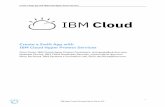 Create a Swift App with IBM Cloud Hyper Protect ... Create a Swift App with IBM Cloud Hyper Protect Services IBM Hyper Protect Developer Starter Kits for iOS 4 2. Setup You must setup