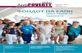 I, 2013 MAGAZINE OF THE EUROPEAN POVERTY ......Клучна за собирање финансиски средства за Фондот беше иницијативата Row4Rights.