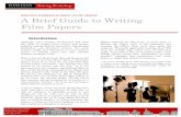 WRITING WORKSHOP BRIEF GUIDE SERIES A Brief Guide to … · 2019-08-29 · WRITING WORKSHOP BRIEF GUIDE SERIES A Brief Guide to Writing Film Papers ... used, use of score, and the