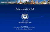 Belarus and the IMFBelarus and the IMF KEF 2017 Minsk, November 2017 Bas B. Bakker Senior Regional Resident Representative for Central and Eastern Europe Belarus became IMF member