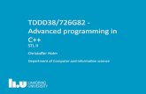 TDDD38/726G82- Advancedprogrammingin C++TDDD38/lecture/slides/stl_II.pdf · 50/67 LambdaFuncons Example template  bool is_sorted(Container