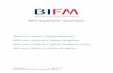 BIFM Qualifications Specification · BIFM Level 3 Qualifications in Facilities Management BIFM Level 3 Certificate in Facilities Management The BIFM Level 3 Certificate in Facilities