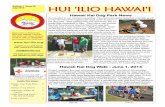 Volume 1 Issue 26July 2014 HUI 'ILIO HAWAI'I Newsletter Vol 1 No 26 2014.pdf · And we re-trenched the border around the con-crete pad and added more gravel so the area doesn’t