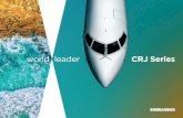 world leader CRJ Seriescommercialaircraft.bombardier.com/themes/bca/pdf/...2 GE CF34-8C5 turbofans Thrust 13,360 lbf. / 59.4 kN at takeoff 14,510 lbf. / 64.5 kN thrust APR Flat Rating