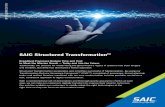 SAIC Structured TransformationTM SAIC Structured TransformationTM Expedited Processes Reduce Time and