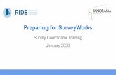 Survey Coordinator Training January 2020...participate in the survey if their child’s school has a grade 3. Accessibility: Student and Family surveys are now available in Portuguese
