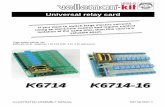 K6714 K6714-16 - Velleman · In its standard version the module contains 8 relays (K6714), but in the full version the module (K6714-16) contains : 16 relays. DIP switches for manual