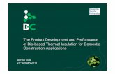 The Product Development and Performance of Bio-based ...costfp1303.iam.upr.si/en/resources/files/past-events/paris-wg1/paris... · The Product Development and Performance of Bio-based