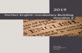 Perfect English Vocabulary Building Wordlist 2€¦  · Web viewPerfect English Vocabulary Building. Educational Material by Danny Ballan. CC Creative Commons License. 2. CC –