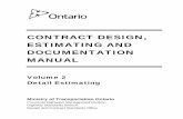 CONTRACT DESIGN, ESTIMATING AND DOCUMENTATION … · DETAIL ESTIMATING CLEARING . October 2018 Page 1 of 11 CDED B201-1 . B201-1 - CLEARING - OPSS 201 . 201-1.1 GENERAL . The removal