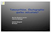 Tomosynthèse, Elastographie: quelles indications?germ-mastopathies.fr/dossier_pdf/Tarbes_Boisserie_La... · 2015-10-27 · Tourasse C. Elastography in the assessment of sentinel