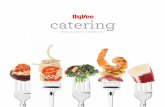 catering - Hy-Veecatering what your event is looking for. 2 breakfast Scrambled Eggs Egg Casserole Bacon Sausage Links/Patties Ham Hashbrowns Oatmeal Hashbrown Casserole Assorted Pastries