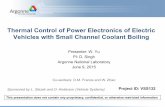 Thermal Control of Power Electronics of Electric Vehicles with … · 2015-07-06 · Thermal Control of Power Electronics of Electric Vehicles with Small Channel Coolant Boiling.