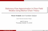Stationary Flow Approximation In Floor-Field Models Using ... faculteit/Afdelingen/Transport... · Stationary Flow Approximation In Floor-Field Models Using Markov-Chain Theory Pavel
