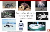 Introduction to ROBOTICS - cs.cmu.edu · Robotics Minor Requirements Choose among Overview/Introductory Course 16-311 Introduction to Robotics Controls 18-370 Fundamentals of Control,