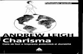 Charisma · 2018-04-20 · 8 Andrew Leigh Le mulţumesc, de asemenea, lui Darion şi Aiden Leigh pentru ajutorul lor tehnic în realizarea web- site-ului charisma-effect.com. Samantha