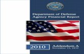 2010 Addendum A - Under Secretary of Defense · internal control weaknesses and planning effectively for their resolution. This culture and structure also will hold DoD managers accountable