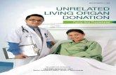 UNRELATED LIVING ORGAN DONATION download images/589d78c926165.pdf · ii LIST OF FIGURES, TABLES AND APPENDIX FIGURES Figure 1: Types of Living Organ Donation that Require UTAC Approval