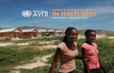 REPORT OF THE UNITED NATIONS AYITI NASYON ZINI AN IN … · 6 Report of the United Nations in Haiti 2011 It has been two years since the huge earthquake of 12 January 2010 devastated