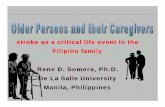 stroke as a critical life event in the Filipino family ... · Rene D. Somera, Ph.D. De La Salle University Manila, Philippines. givers Older persons and their care R E C O M MENDATION