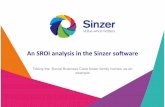 An SROI analysis in the Sinzer so3ware · 2019-01-17 · 2. Seng up your SROI project in the so3ware – Stakeholder populaon or sample Seng the populaon size is useful when you are