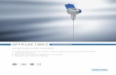 OPTIFLEX 1300 C - infinityfa.com · OPTIFLEX 1300 C has a strengthened 8 mm / 0.3" cable probe for measuring powders and granulates in silos up to 35 m / 115 ft high. The 4 mm cable