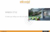 WINBOX-STYLE - StilCondal · WINBOX-STYLE: una vida con estilo De noche y de día Winbox-Style, ofrece sus bene˜cios tanto de día, a pleno sol, como por la noche, cuando buscamos