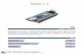 Nano v The Nano is a small, complete, and breadboard-friendly board based on the ATmega328 (Nano 3.0) or ATmega168 (Nano 2.x). It has more or less the same functionality of the Arduino