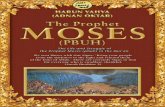 THE PROPHET MOSES (PBUH) · THE PROPHET MOSES (PBUH) for you…,"for his conscientiousness and clemency, and for putting his trust in Allah and his turning towards Allah when he was
