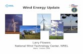 Wind Energy Update · Wind Energy Update Larry Flowers National Wind Technology Center, NREL Maine - October, 2009