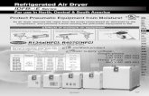 Refrigerated Air Dryer - SMC BR · 2019-09-25 · Symbol Standard Specifications Refrigerated air dryer Auto drain Construction Principle (Circuit for Air/Refrigerant) Humid, hot