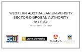 WESTERN AUSTRALIAN UNIVERSITY SECTOR DISPOSAL AUTHORITY · Western Australian University Sector Disposal Authority (SD2011011) - 6 Dec 2013 7 of 164 The record relates to an individual